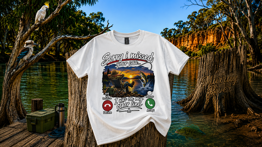 Sorry I Missed Your Call I Was On My Other Line,  Fishing T-Shirt, Mens Size 2XL, White