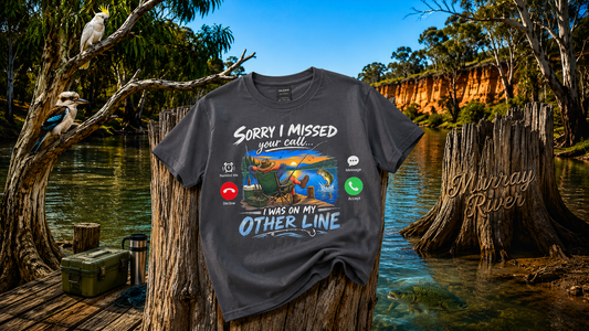 Sorry I Missed Your Call I Was On My Other Line,  Fishing T-Shirt, Mens, Black